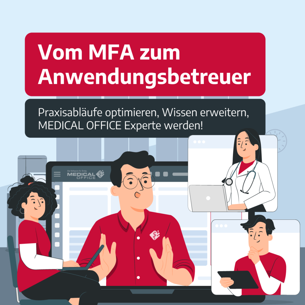 MEDICAL OFFICE Akademie: Vom MFA zum Anwendungsbetreuer